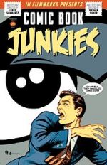 Watch Comic Book Junkies Projectfreetv