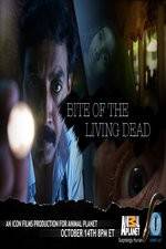 Watch Bite of the Living Dead Projectfreetv