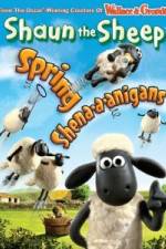 Watch Shaun The Sheep: Spring Shena-a-anigans Projectfreetv