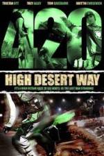 Watch 420 High Desert Way Projectfreetv
