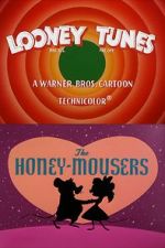 Watch The Honey-Mousers (Short 1956) Projectfreetv