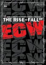 Watch The Rise & Fall of ECW Projectfreetv