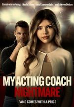 Watch My Acting Coach Nightmare Online Projectfreetv