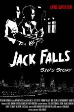 Watch Jack Falls Sid's Story Projectfreetv