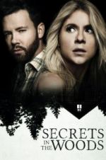 Watch Secrets in the Woods Projectfreetv