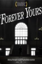 Watch Forever Yours Projectfreetv