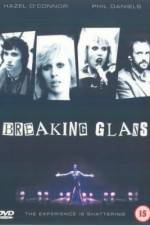 Watch Breaking Glass Projectfreetv