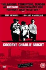 Watch Goodbye Charlie Bright Projectfreetv