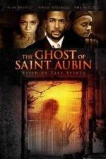 Watch The Ghost of Saint Aubin Projectfreetv