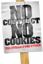 Watch No Contract No Cookies The Stella D'Oro Strike Projectfreetv