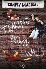 Watch Simply Magical, Tearing Down Walls (Short 2014) Online Projectfreetv