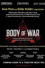 Watch Body of War Projectfreetv