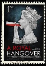 Watch A Royal Hangover Projectfreetv