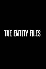 Watch The Entity Files Projectfreetv