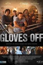 Watch Gloves Off Projectfreetv