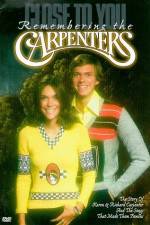 Watch Close to You Remembering the Carpenters Projectfreetv