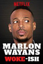 Watch Marlon Wayans: Woke-ish Projectfreetv