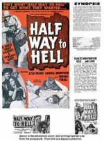 Watch Half Way to Hell Projectfreetv