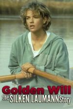 Watch Golden Will: The Silken Laumann Story Projectfreetv