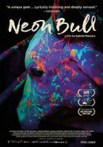 Watch Neon Bull Projectfreetv