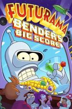 Watch Futurama: Bender's Big Score Projectfreetv