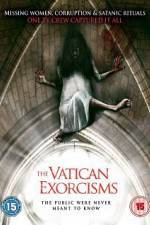 Watch The Vatican Exorcisms Projectfreetv