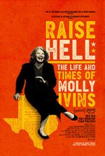 Watch Raise Hell: The Life & Times of Molly Ivins Projectfreetv