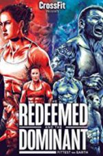 Watch The Redeemed and the Dominant: Fittest on Earth Projectfreetv