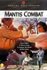 Watch Mantis Combat Projectfreetv