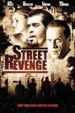 Watch Street Revenge Projectfreetv