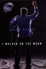 Watch Brian Regan I Walked on the Moon Projectfreetv
