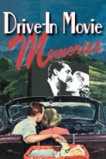 Watch Drive-in Movie Memories Projectfreetv