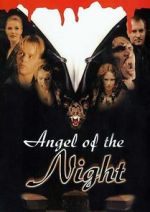 Watch Angel of the Night Online Projectfreetv