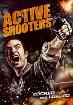Watch Active Shooters Projectfreetv