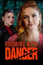 Watch Rooming with Danger Projectfreetv