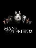Watch Man\'s First Friend Projectfreetv
