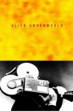 Watch Alien Underworld Projectfreetv