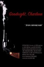Watch Goodnight, Charlene Projectfreetv