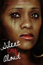 Watch Silent Cry Aloud Projectfreetv