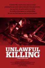 Watch Unlawful Killing Projectfreetv