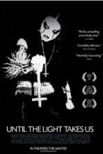 Watch Until the Light Takes Us Online Projectfreetv