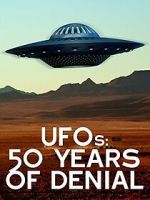 Watch UFOs: 50 Years of Denial? Online Projectfreetv