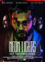 Watch Neon Lights Projectfreetv
