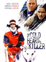 Watch The Cold Heart of a Killer Projectfreetv