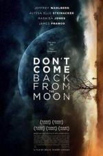 Watch Don\'t Come Back from the Moon Projectfreetv