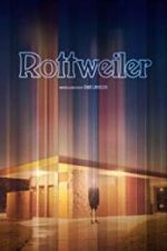 Watch Rottweiler Projectfreetv
