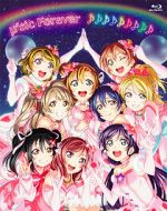 Watch \'s Final LoveLive! \'sic Forever Projectfreetv