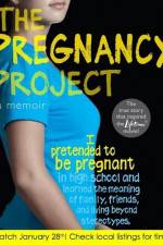 Watch The Pregnancy Project Projectfreetv