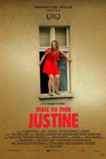 Watch Masz na imie Justine Projectfreetv