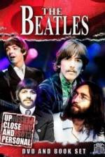 Watch The Beatles: Up Close & Personal Projectfreetv